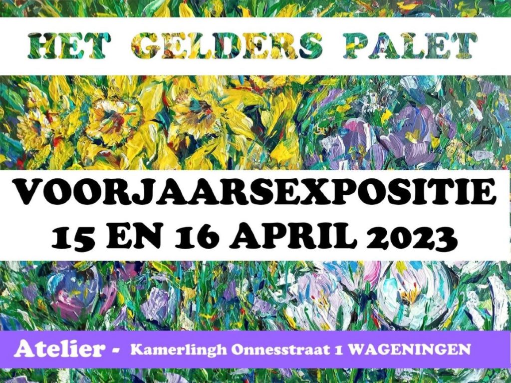 Expositie Het Gelders Palet in atelier Wageningen 2023 poster